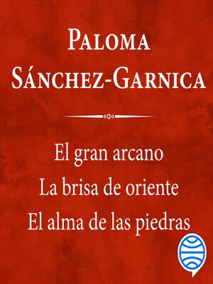 cover image of Pack El gran arcano + La brisa de oriente + El alma de las piedras